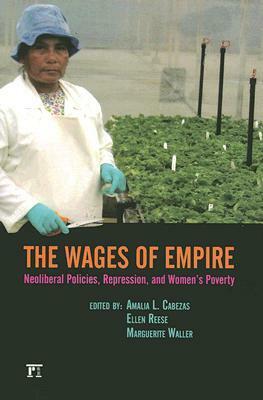 The Wages of Empire by Amalia L. Cabezas, Ellen Reese