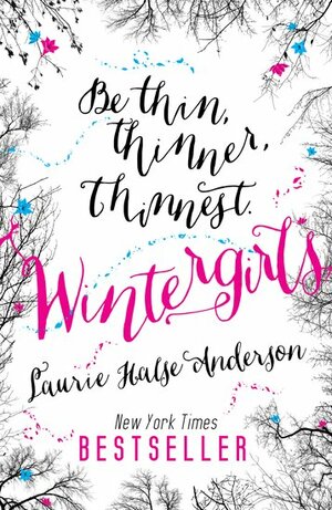 Wintergirls by Laurie Halse Anderson