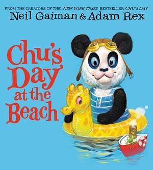 Chu's Day at the Beach by Neil Gaiman, Adam Rex