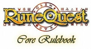 Runequest Core Rulebook by Matthew Sprange