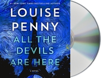 All the Devils Are Here by Louise Penny