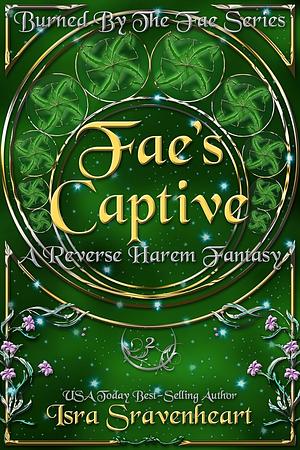 Fae's Captive by Isra Sravenheart