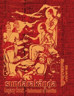 Sundara-Kanda Legacy Book - Endowment of Devotion: Embellish it with your Rama Namas & present it to someone you love by Goswami Tulsidas