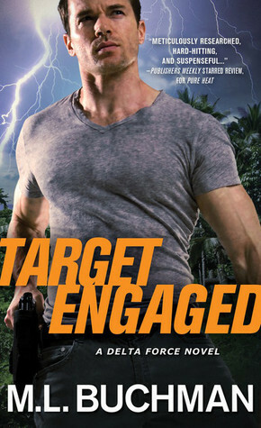 Target Engaged by M.L. Buchman