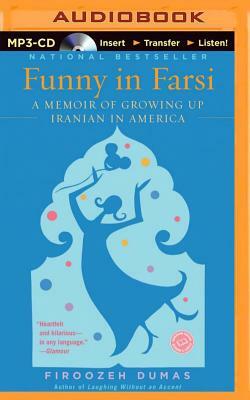 Funny in Farsii by Firoozeh Dumas