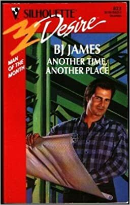 Another Time, Another Place by B.J. James