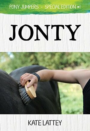 Jonty: (Pony Jumpers: Special Edition #1) by Kate Lattey