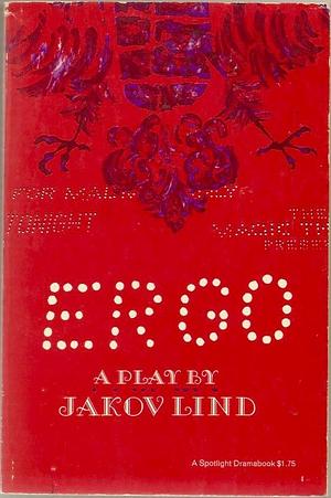 Ergo: A Comedy by Jakov Lind