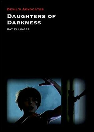 Daughters of Darkness by Kat Ellinger