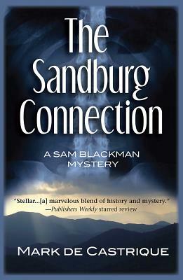 The Sandburg Connection by Mark de Castrique