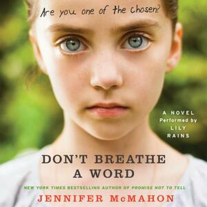 Don't Breathe A Word by Jennifer McMahon