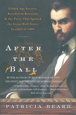 After the Ball by Patricia Beard