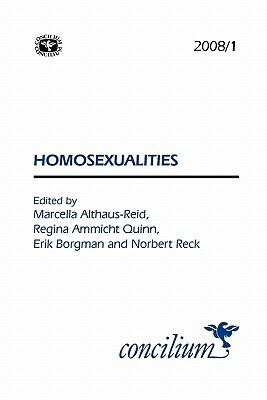 Homosexualities by Regina Ammicht Quinn, Erik Borgman, Marcella Althaus-Reid