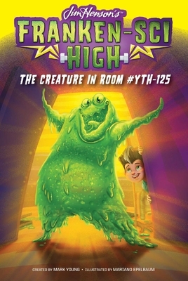 The Creature in Room #yth-125, Volume 5 by Mark Young