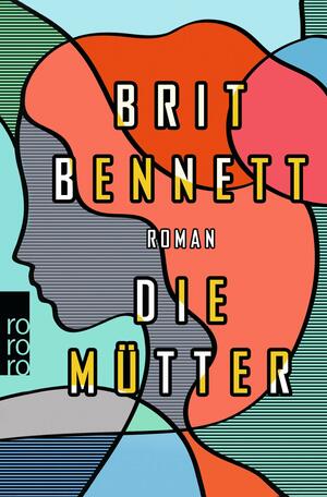 Die Mütter by Brit Bennett
