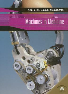 Machines in Medicine by Anne Rooney