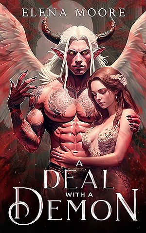 A Deal With A Demon by Elena Moore