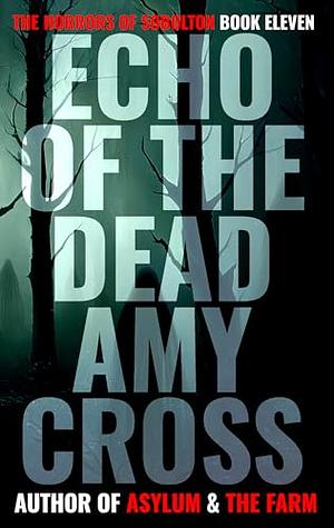 Echo of the Dead by Amy Cross