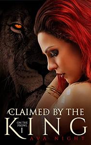 Claimed by the King by Ava Night