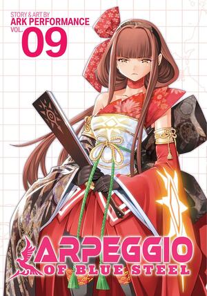 Arpeggio of Blue Steel, Vol. 9 by Ark Performance