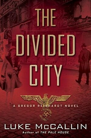 The Divided City by Luke McCallin