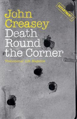 Death Round the Corner by John Creasey