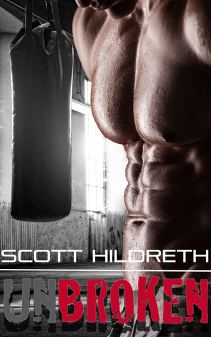 Unbroken by Scott Hildreth