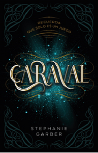 Caraval by Stephanie Garber