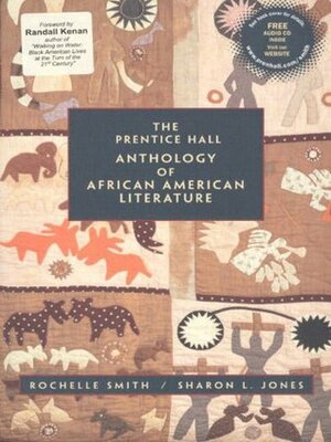 The Prentice Hall Anthology of African American Literature with Audio CD by Rochelle Smith