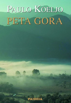 Peta gora by Paulo Coelho