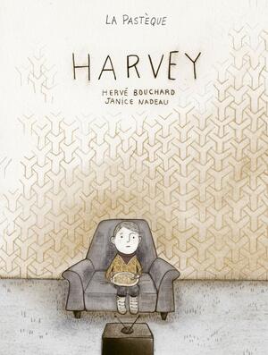 Harvey: Comment je suis devenu invisible by Hervé Bouchard