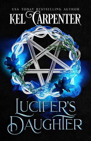 Lucifer's Daughter by Kel Carpenter