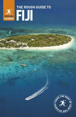 The Rough Guide to Fiji (Travel Guide) by Rough Guides
