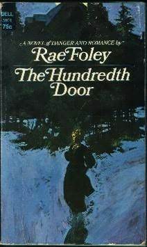 The Hundredth Door by Rae Foley