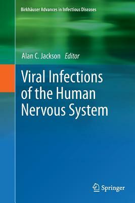 Viral Infections of the Human Nervous System by 