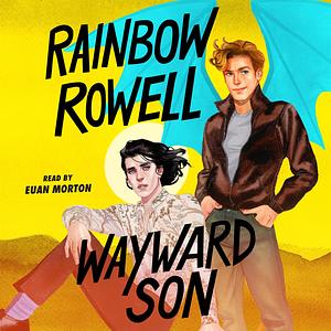 Wayward Son by Rainbow Rowell