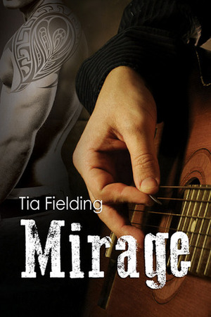 Mirage by Tia Fielding
