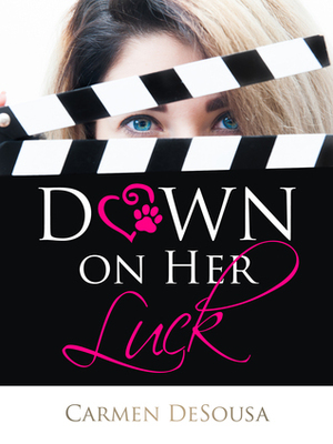 Down on Her Luck by Carmen DeSousa