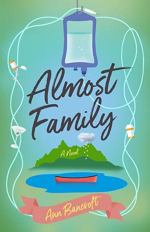 Almost Family by Ann Bancroft