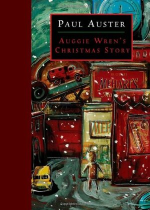 Auggie Wren's Christmas Story by Paul Auster
