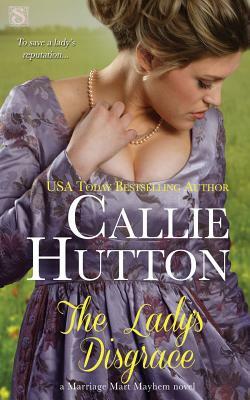 The Lady's Disgrace by Callie Hutton