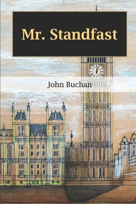 Mr. Standfast by John Buchan