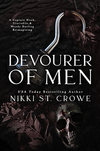 Devourer of Men by Nikki St. Crowe