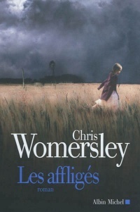 Les Affligés by Chris Womersley