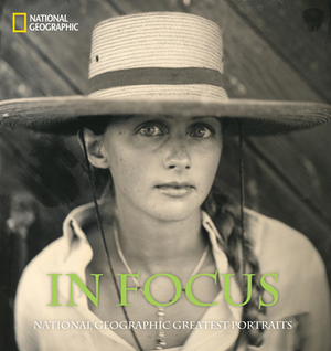 In Focus: National Geographic Greatest Photographs by Leah Bendavid-Val