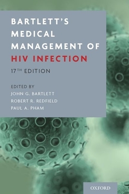 Bartlett's Medical Management of HIV Infection by Paul A. Pham, John G. Bartlett, Robert R. Redfield