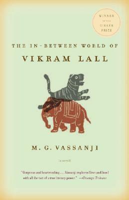 The In-Between World of Vikram Lall by M. G. Vassanji