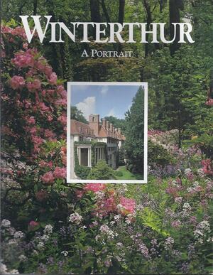 Winterthur: A Portrait by Henry Francis du Pont Winterthur Museum