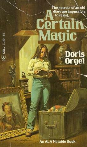 A Certain Magic by Doris Orgel