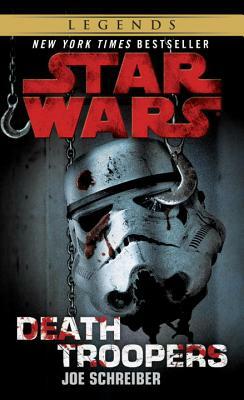 Death Troopers by Joe Schreiber